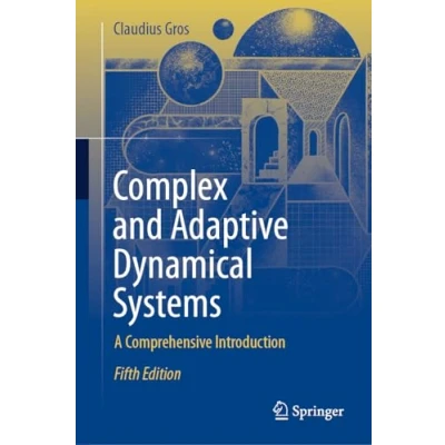 Afbeelding van Complex and Adaptive Dynamical Systems: A Comprehensive Introduction