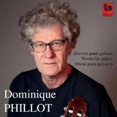 Afbeelding van Dominique Phillot Works For Guitar (CD)