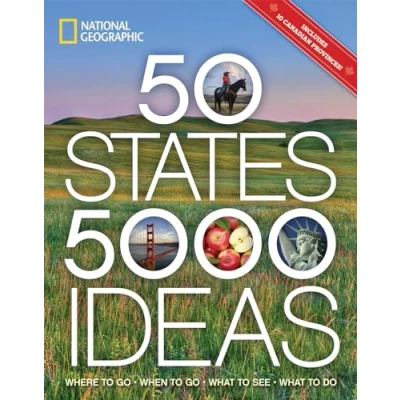 Afbeelding van 50 States, 5,000 Ideas: Where to Go, When What See, Do