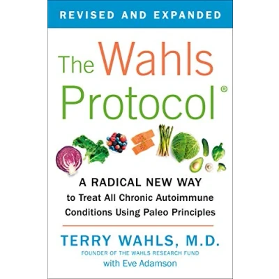Afbeelding van The Wahls Protocol: A Radical New Way to Treat All Chronic Autoimmune Conditions Using Paleo Principles