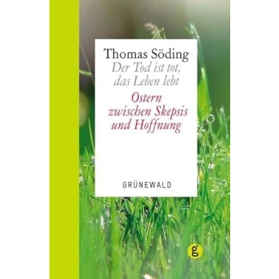 Afbeelding van Der Tod ist tot, das Leben lebt