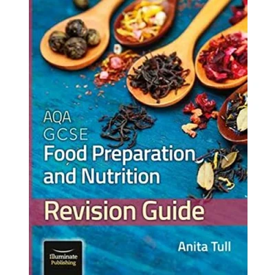 Afbeelding van AQA GCSE Food Preparation &amp; Nutrition: Revision Guide