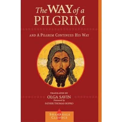 Afbeelding van The Way of A Pilgrim and Continues His
