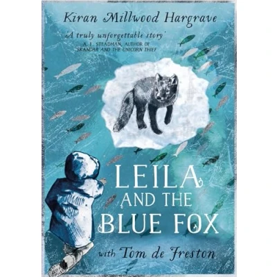 Afbeelding van Leila and the Blue Fox: Winner of Wainwright Children’s Prize 2023