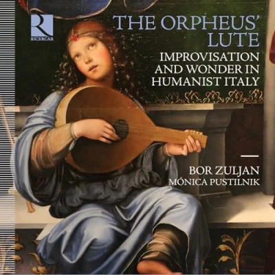 Afbeelding van Bor Zuljan Monica Pustilnik Orpheus&#039; Lute. Improvisation And Wonder In Humanis (CD)