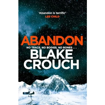 Afbeelding van Abandon: the page turning, psychological suspense from author of Dark Matter