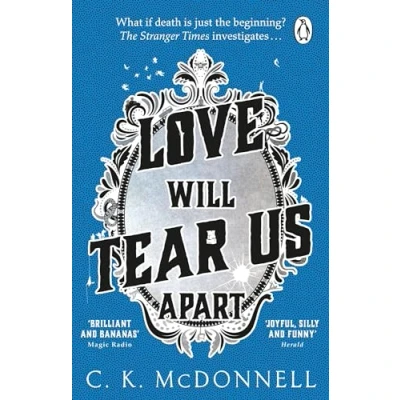 Afbeelding van Love Will Tear Us Apart (3): (The Stranger Times 3)