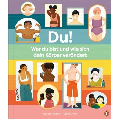 Afbeelding van Du! Wer du bist und wie sich dein Körper verändert: Ein Sachbilderbuch ab 7 Jahren