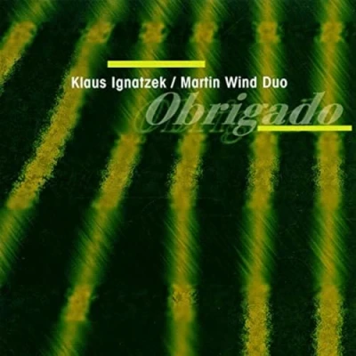 Afbeelding van Klaus Ignatzek &amp; Martin Wind Duo Obrigado (CD)