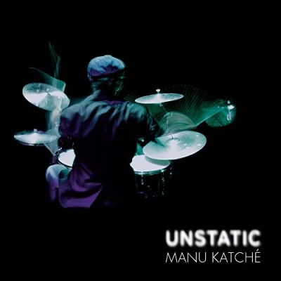 Afbeelding van Manu Katché Unstatic (CD)