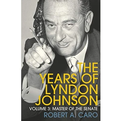 Afbeelding van Master of The Senate: Years Lyndon Johnson (Volume 3)