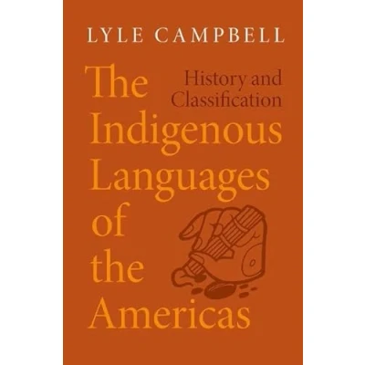 Afbeelding van the Indigenous Languages of Americas: History and Classification