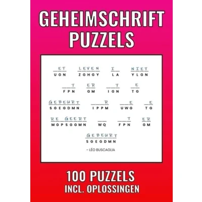 Afbeelding van Geheimschrift Puzzelboek 100 Puzzels Incl. Uitleg, Hints en Oplossingstechieken: Kerstcadeau Man / Vrouw: Code Raadsels voor Volwassenen Jongeren