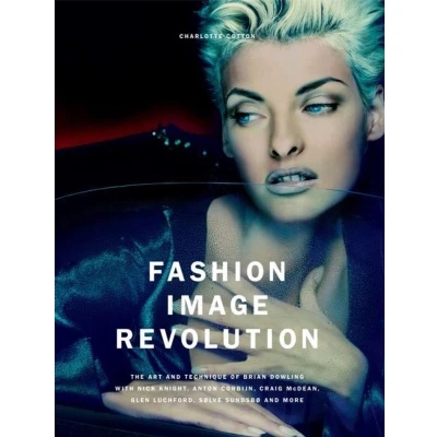 Afbeelding van Fashion Image Revolution: The Art and Technique of Brian Dowling