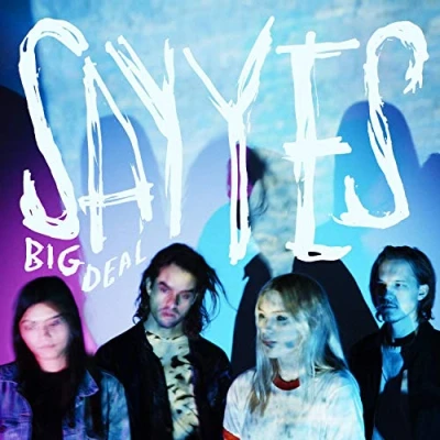 Afbeelding van Big Deal Say Yes (CD)