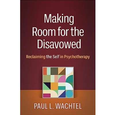 Afbeelding van Making Room for the Disavowed: Reclaiming Self in Psychotherapy