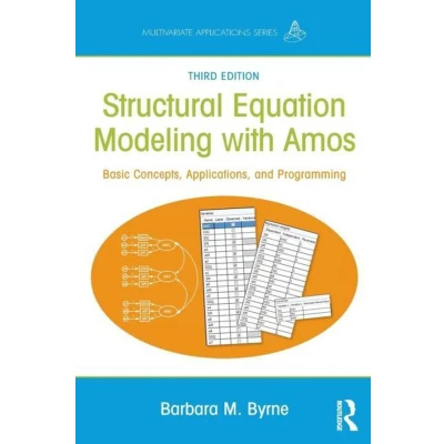 Afbeelding van Structural Equation Modeling With AMOS: Basic Concepts, Applications, and Programming, Third Edition