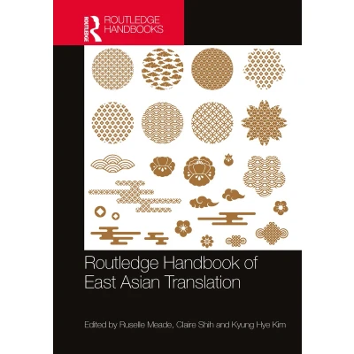 Afbeelding van Routledge Studies in East Asian Translation Handbook of