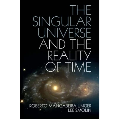 Afbeelding van the Singular Universe and Reality of Time