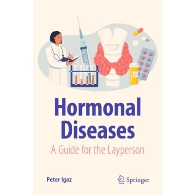 Afbeelding van Hormonal Diseases: A Guide for the Layperson