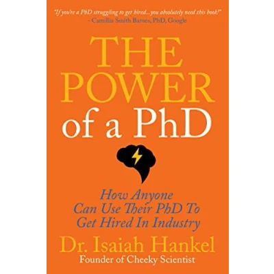 Afbeelding van The Power of a PhD: How Anyone Can Use Their PhD to Get Hired in Industry