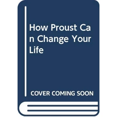 Afbeelding van How Proust Can Change Your Life