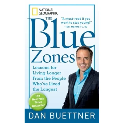 Afbeelding van Blue Zones, The: Lessons for Living Longer From the People Who&#039;ve Lived Longest