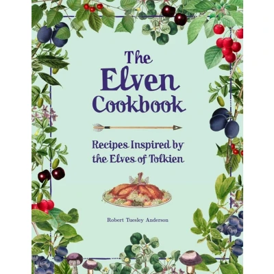 Afbeelding van Literary Cookbooks The Elven Cookbook