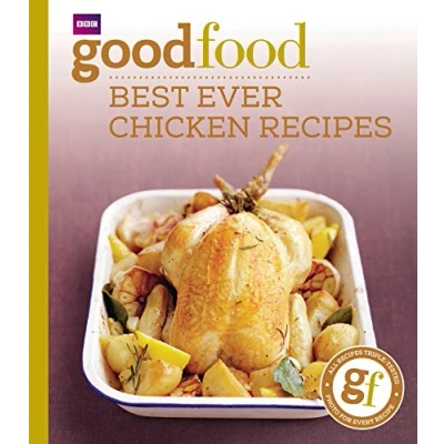 Afbeelding van 101 Best Ever Chicken Recipes: Tried and tested Triple Recipes