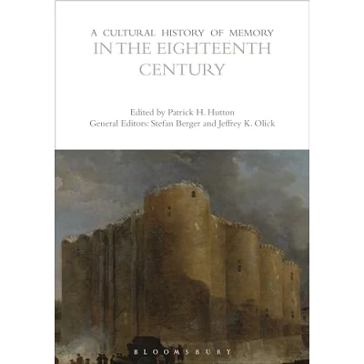 Afbeelding van A Cultural History of Memory in the Eighteenth Century