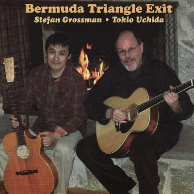 Afbeelding van Stefan Grossman &amp; Tokio Uchida Bermuda Triangle Exit (CD)