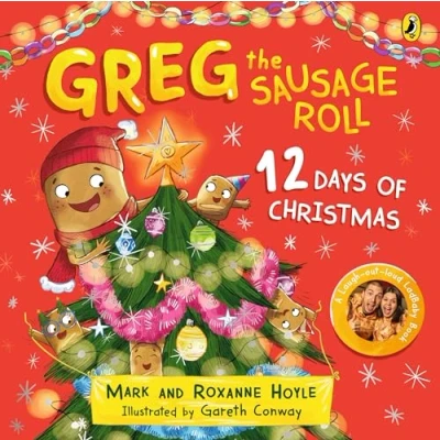 Afbeelding van Greg the Sausage Roll: 12 Days of Christmas: Discover laugh out loud NO 1 Sunday Times bestselling series