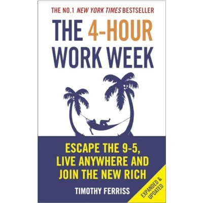 Afbeelding van the 4 hour work week: escape 9 5, live anywhere and join new rich