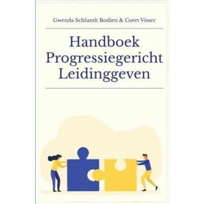 Afbeelding van Handboek Progressiegericht Leidinggeven (Hardback)
