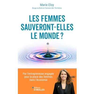 Afbeelding van Les femmes sauveront elles le monde ?