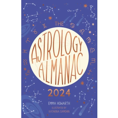 Afbeelding van the Astrology Almanac 2024: Your holistic annual guide to planets and stars