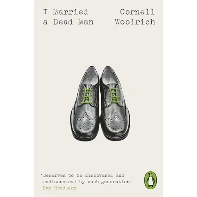Afbeelding van I Married a Dead Man: Cornell Woolrich
