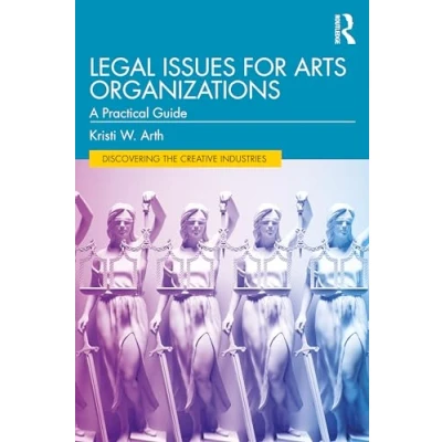 Afbeelding van Legal Issues for Arts Organizations: A Practical Guide
