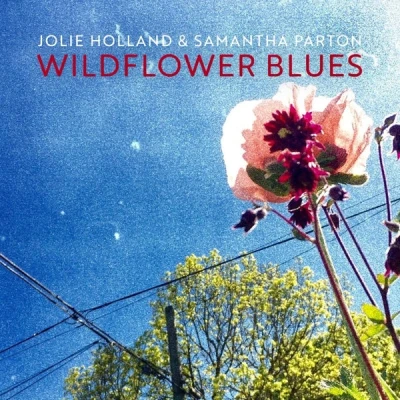 Afbeelding van Jolie / Samantha Parton Holland Wildflower Blues (LP)