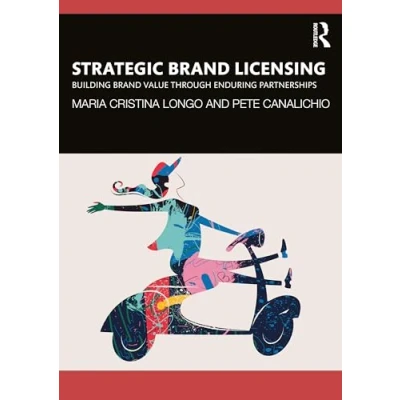 Afbeelding van Strategic Brand Licensing: Building Value through Enduring Partnerships