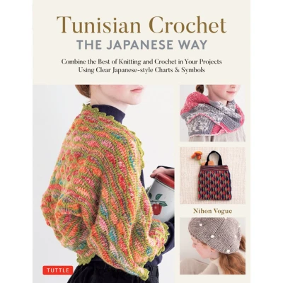 Afbeelding van Tunisian Crochet the Japanese Way /anglais: Combine Best of Knitting and Using Clear Style Charts &amp; Symbols