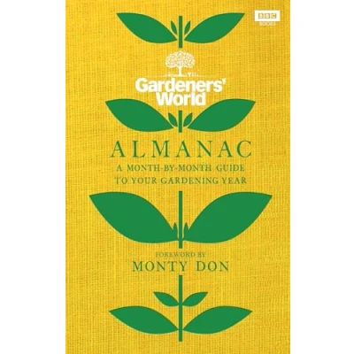 Afbeelding van The Gardeners’ World Almanac: A month by guide to your gardening year