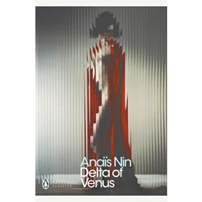 Afbeelding van Penguin Modern Classics: Delta of Venus: Anais Nin