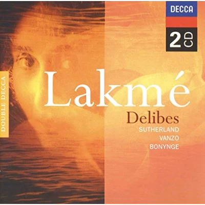 Afbeelding van Dame Joan Sutherland, Gabriel Bacquier Delibes: Lakmé (2 CD)