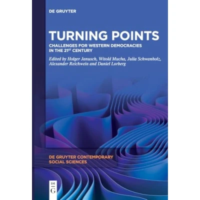 Afbeelding van Turning Points: Challenges for Western Democracies in the 21st Century: 37