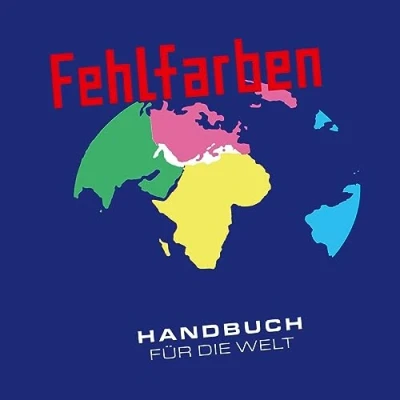 Afbeelding van Fehlfarben Handbuch Für Die Welt (CD)