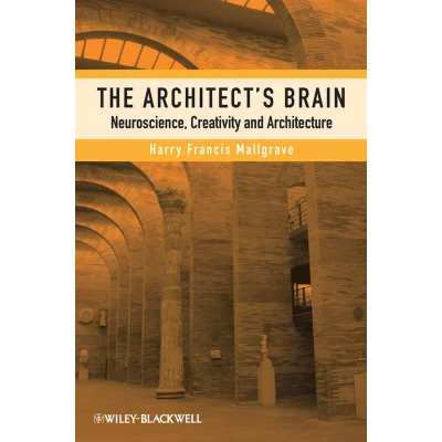 Afbeelding van Architect&#039;s Brain: Neuroscience, Creativity, and Architecture