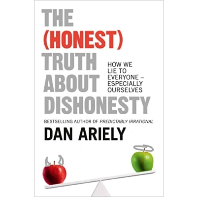 Afbeelding van The Honest Truth About Dishonesty: How We Lie to Everyone especially Ourselves