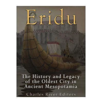 Afbeelding van Eridu: the History and Legacy of Oldest City in Ancient Mesopotamia