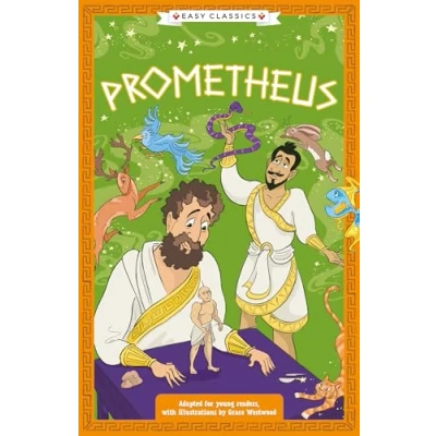 Afbeelding van Greek Classics: Prometheus (Easy Classics)